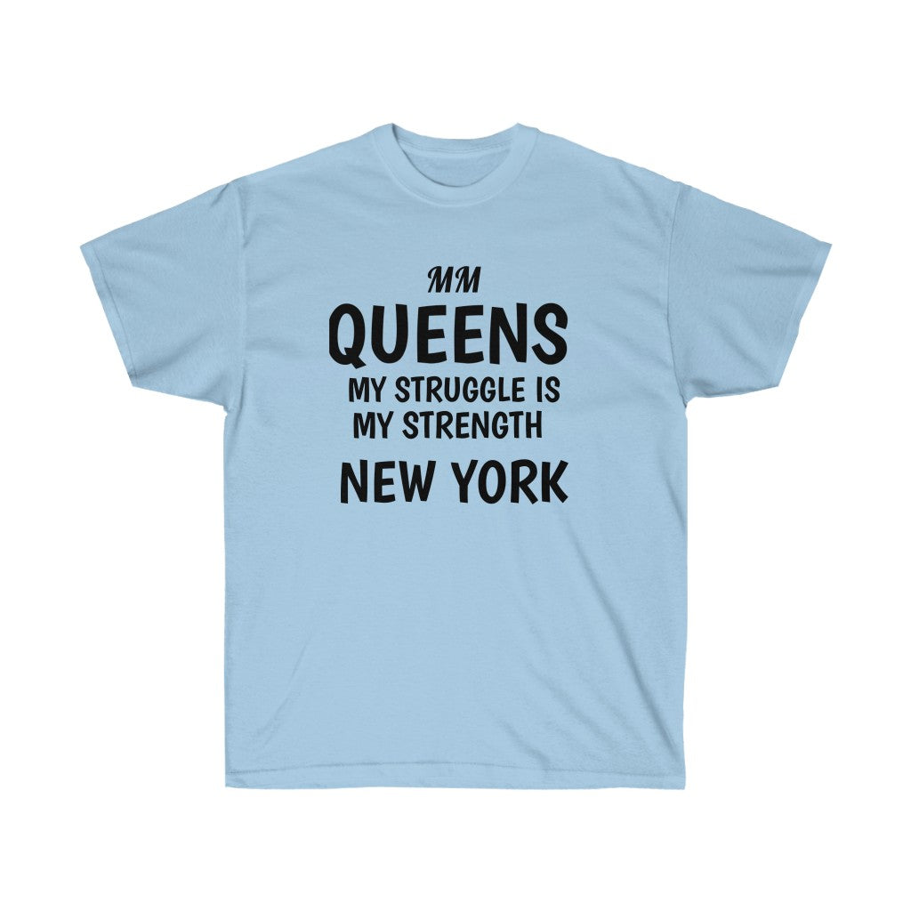 QUEENS STRUGGLE Cotton Tee