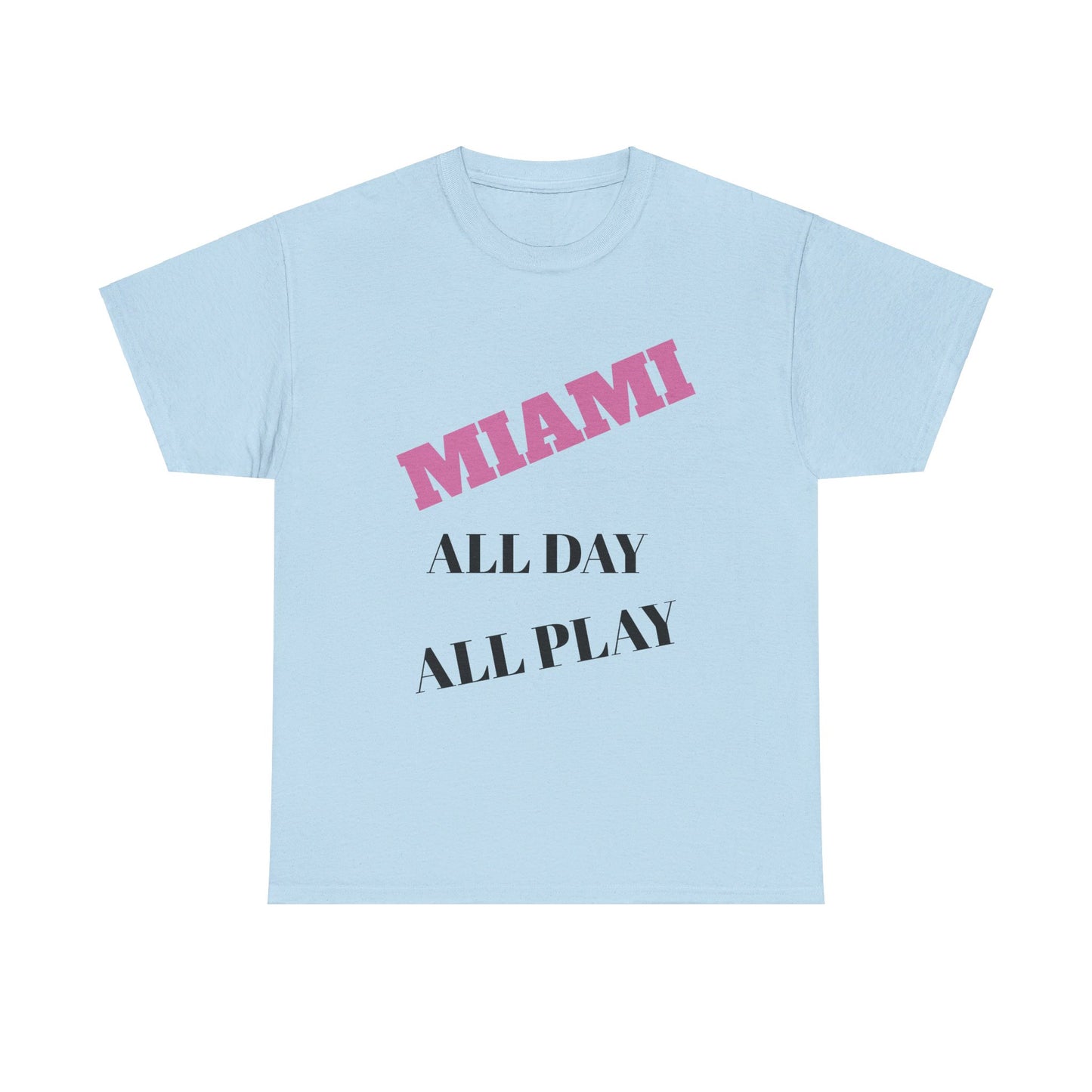 MIAMI ALL DAY Cotton Tee