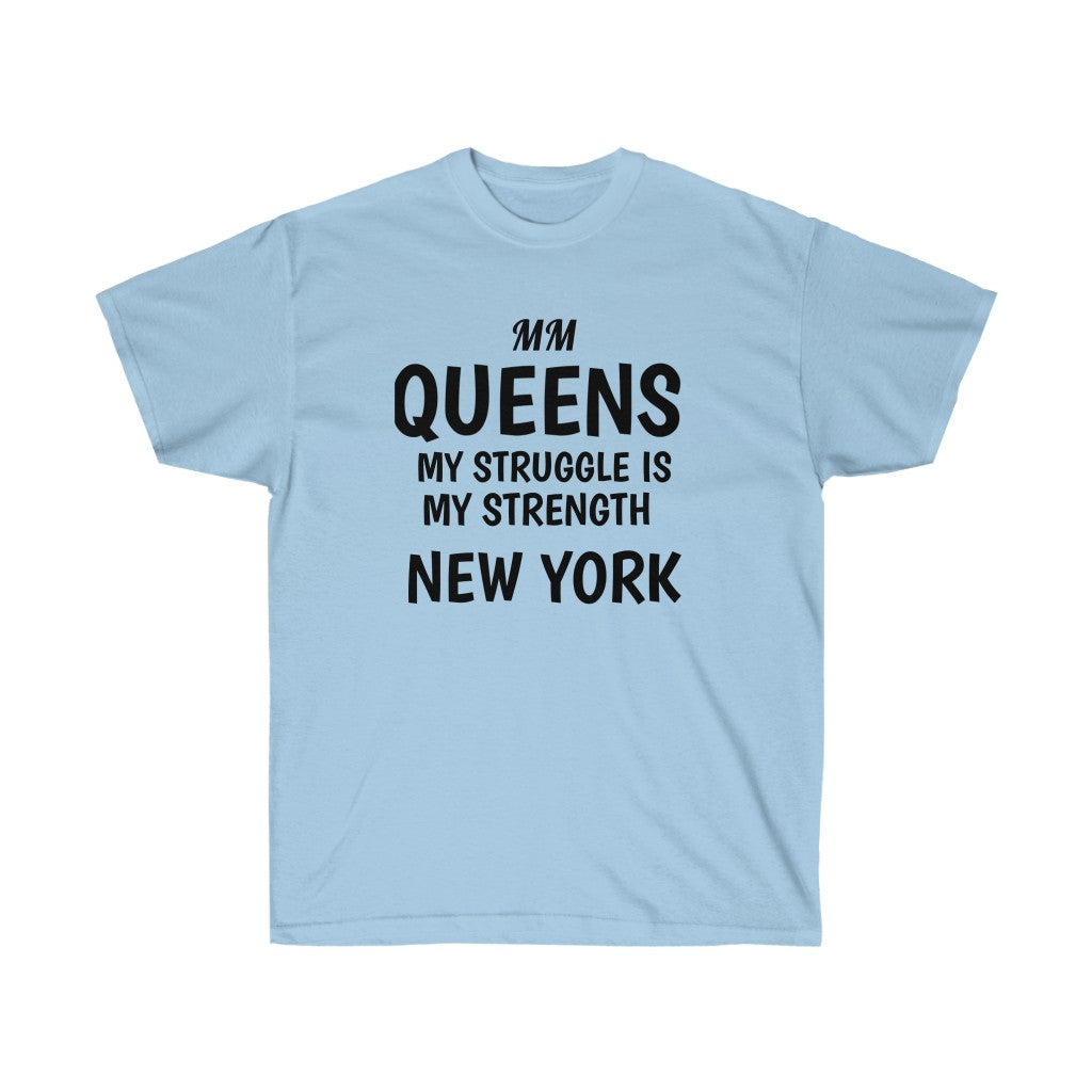 QUEENS STRUGGLE Cotton Tee