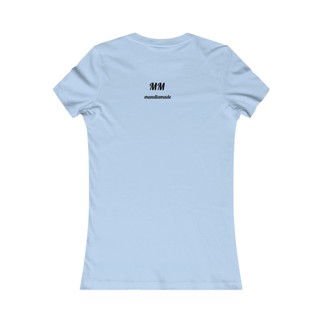 Women's MM  Favorite Tee