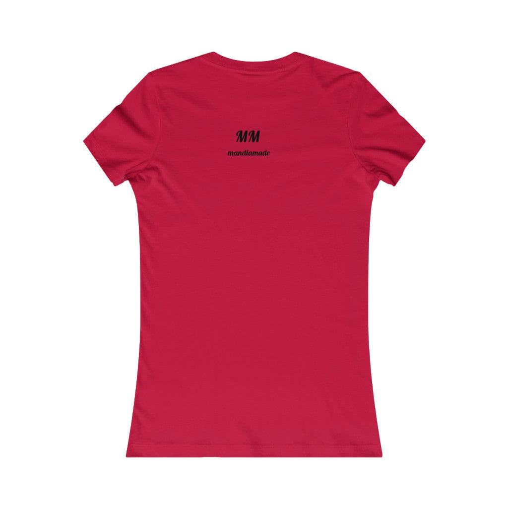 Women's MM  Favorite Tee